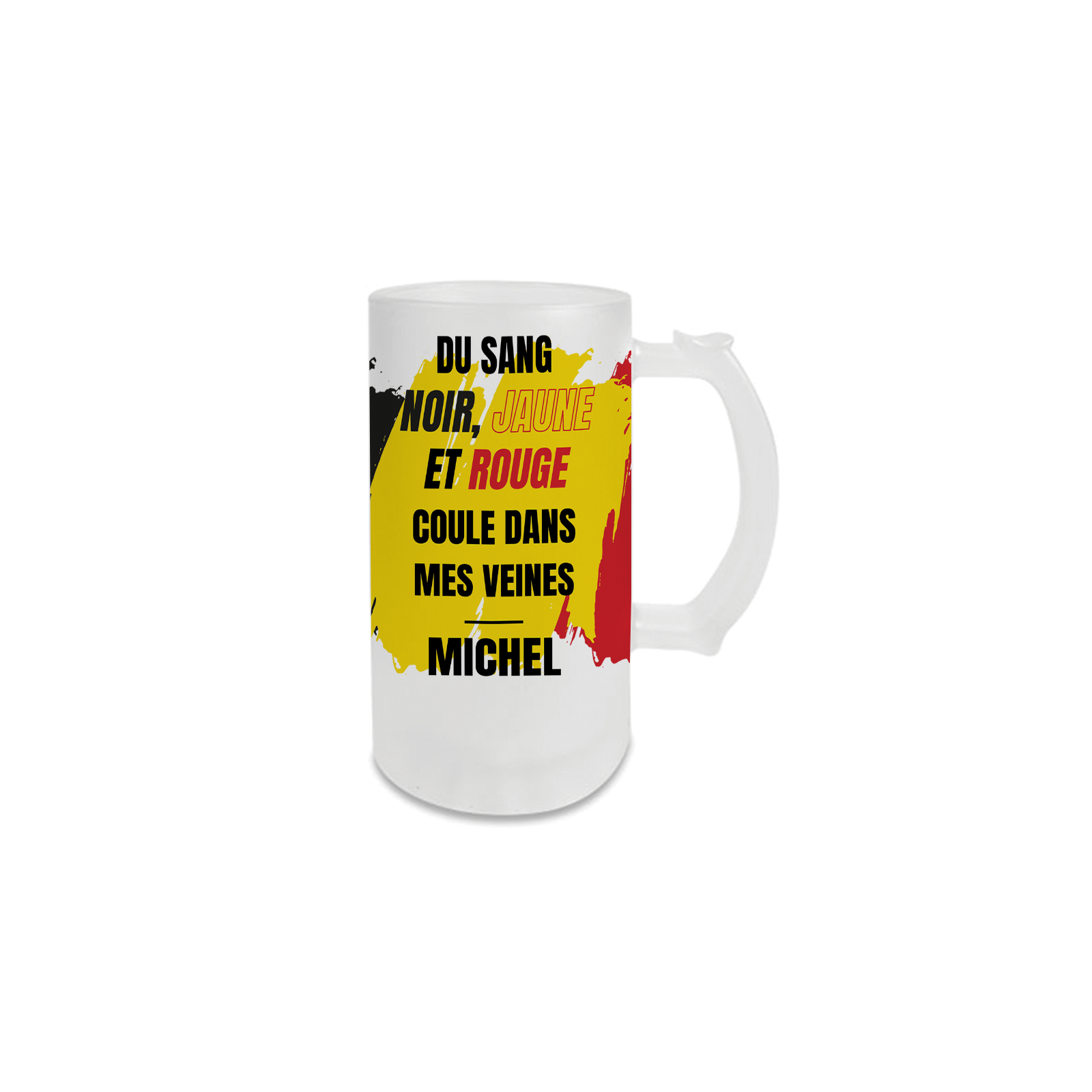 Personalized Beer Mug · Black, Yellow and Red Blood Runs Through My Veins | Belgium