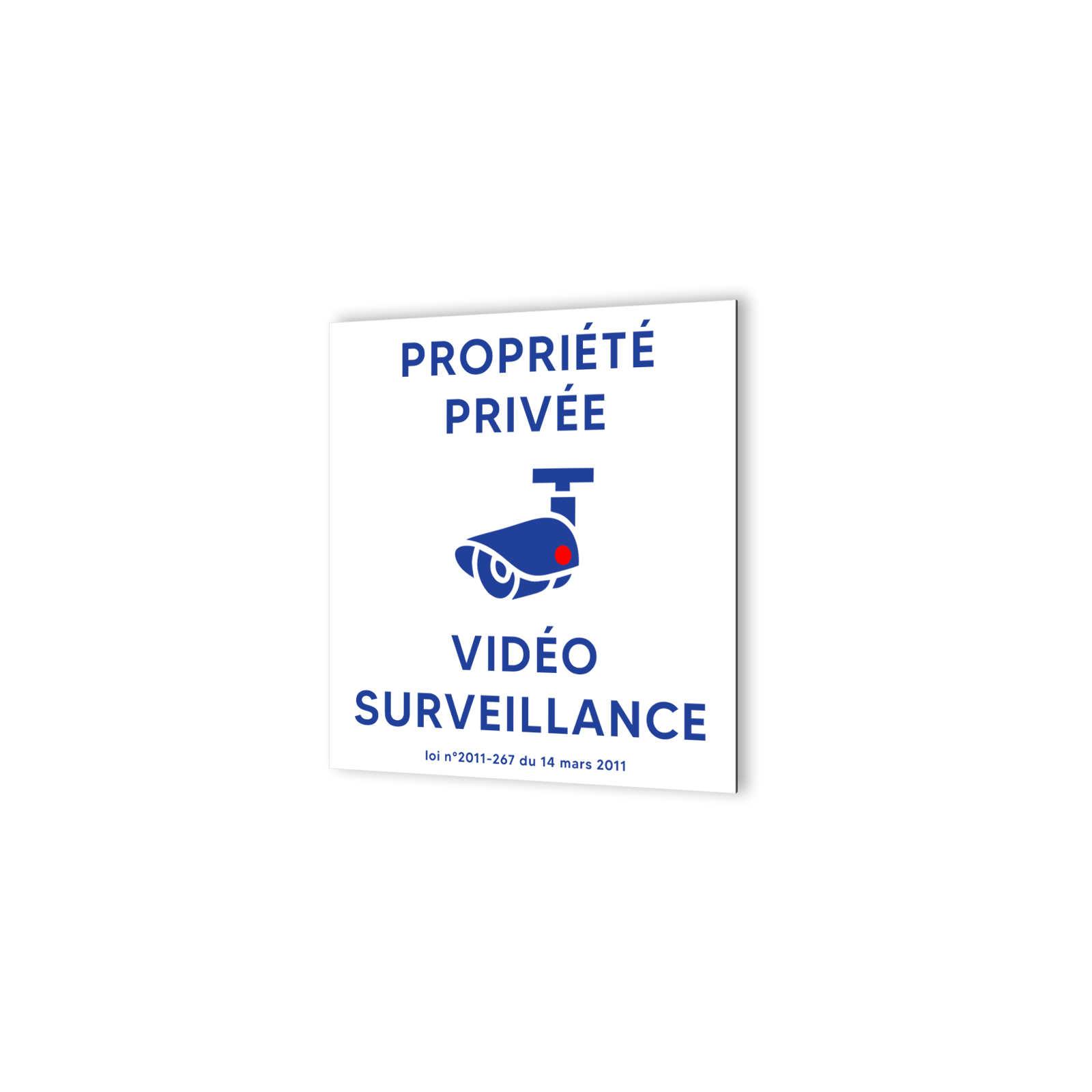 Pictogramme panneau signalétique format 20 cm x 20 cm en Dibond Blanc Picto Bleu - Modèle Propriété sous Vidéo Surveillance