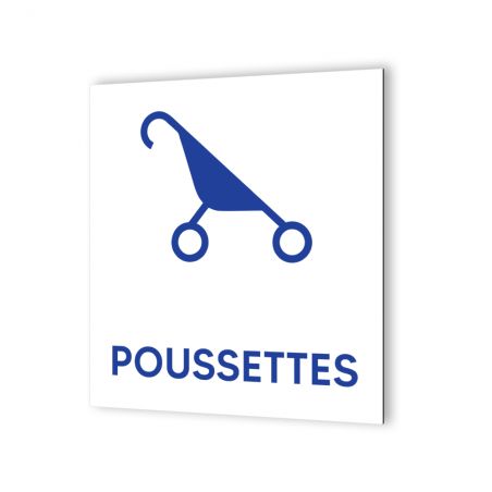 Pictogramme panneau signalétique format 20 cm x 20 cm en Dibond Blanc Picto Bleu - Modèle Poussettes