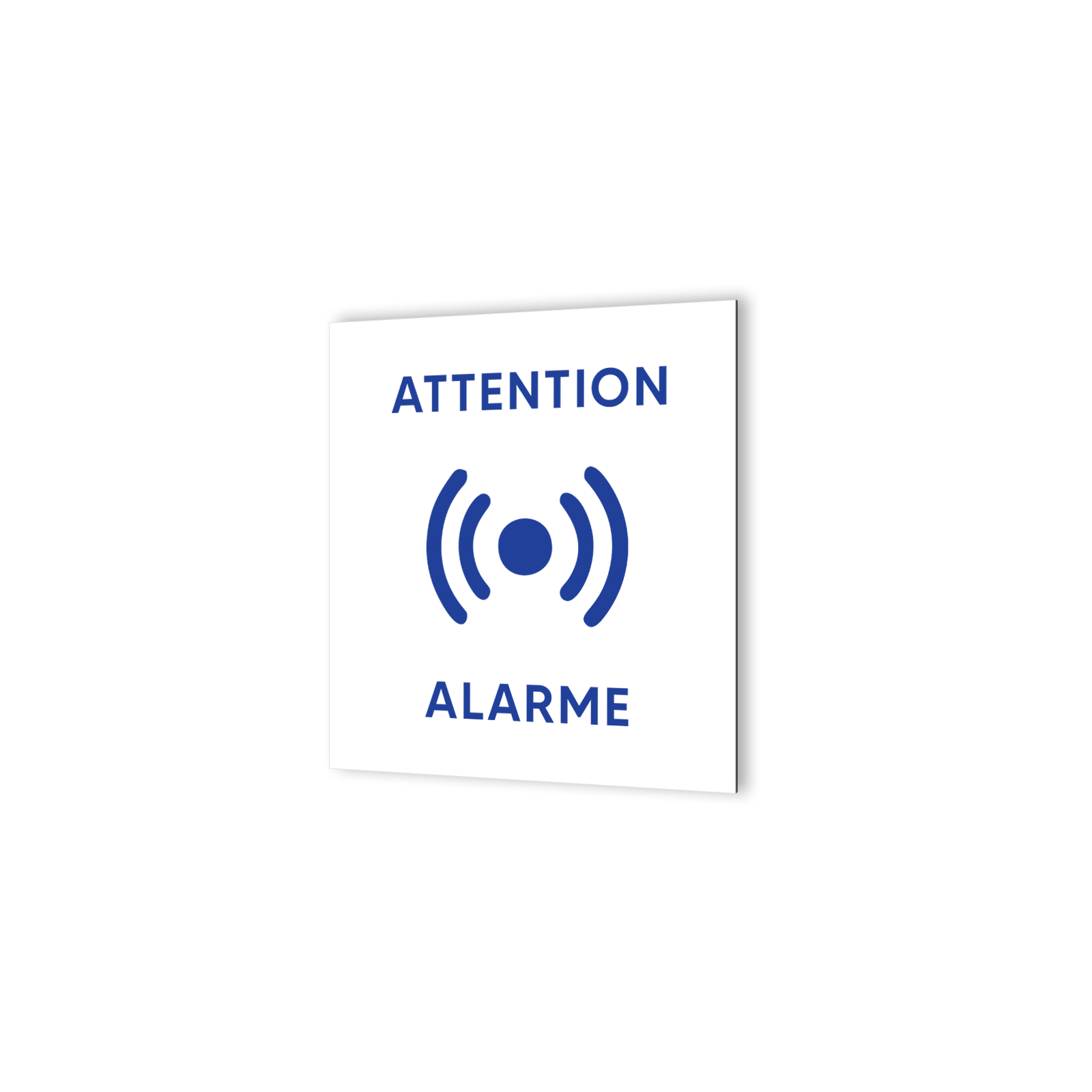 Pictogramme panneau signalétique format 20 cm x 20 cm en Dibond Blanc Picto Bleu - Modèle Attention Alarme