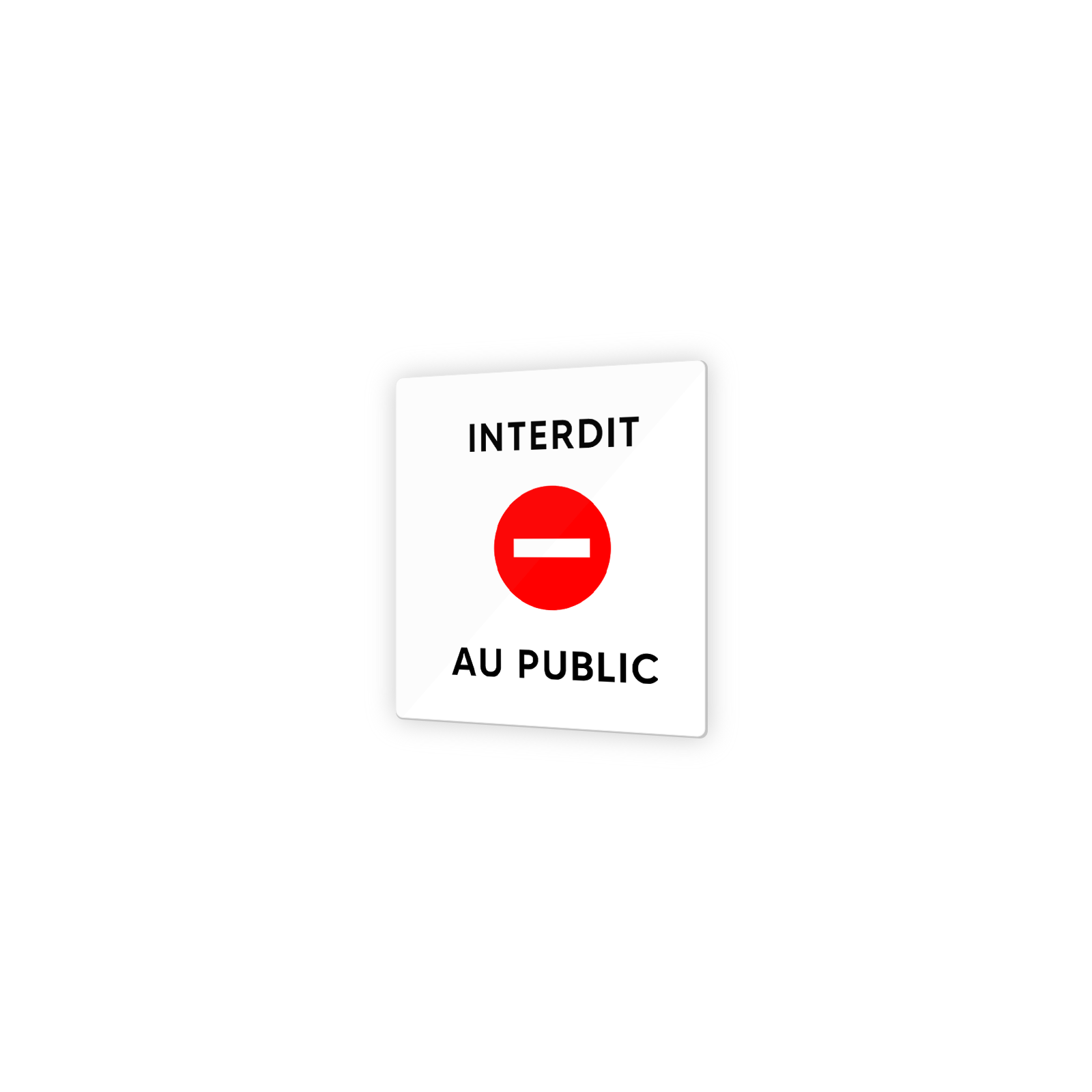 Pictogramme panneau signalétique format 9 x 9 cm en Plexi Picto Noir - Modèle Interdit au Public