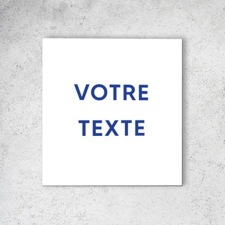 Panneau signalétique personnalisable avec votre texte 1 ou 2 lignes - Format 20 cm x 20 cm en Dibond Aluminium brossé