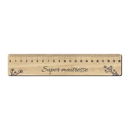 Graduated ruler 20 cm wood effect personalized with text or first name · Super Mistress · End of school year gift