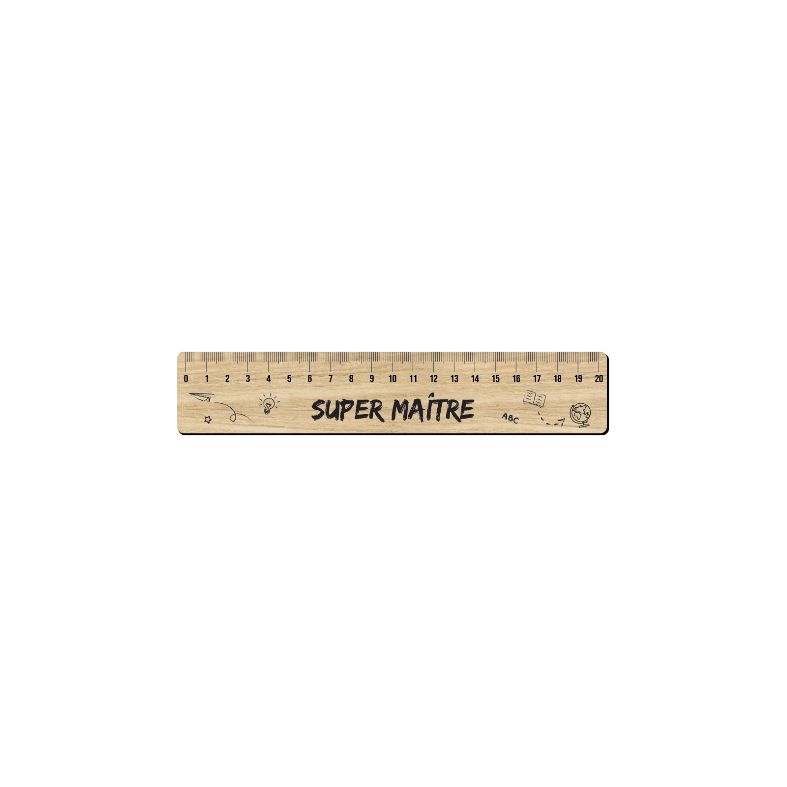 Graduated ruler 20 cm wood effect personalized with text or first name · Super Maître · End of school year gift