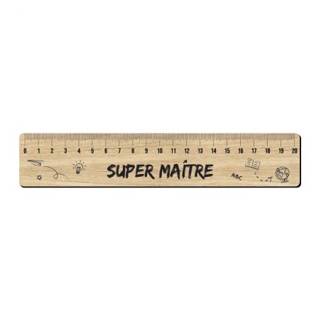 Règle graduée 20 cm effet bois personnalisée avec texte ou prénom · Super Maître · Cadeau fin d'année scolaire