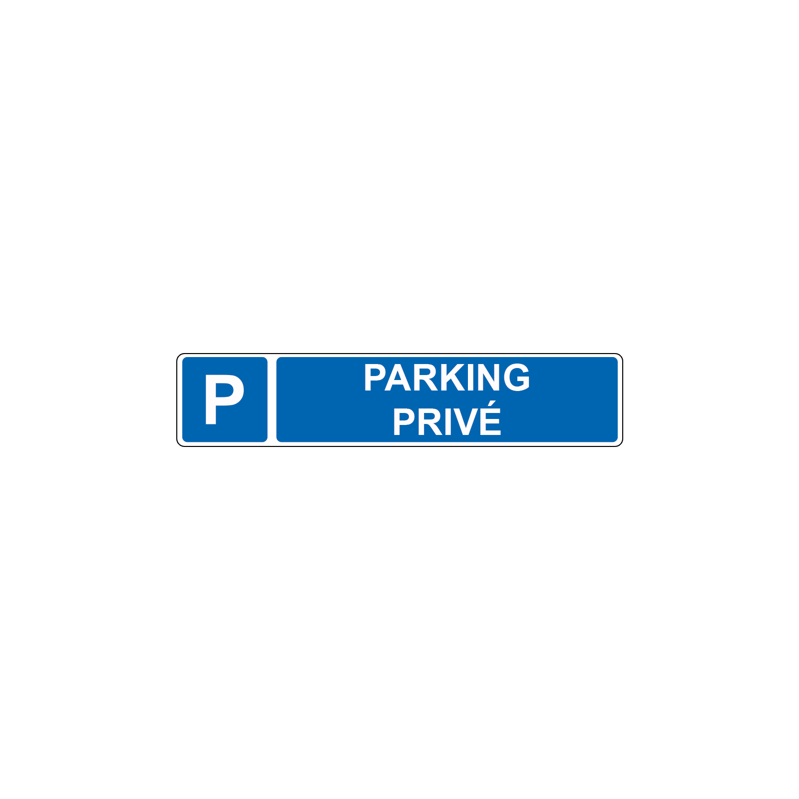 Panneau de signalisation pour parking · Emplacement de parking privé · Signalétique extérieure magasin ou entreprise