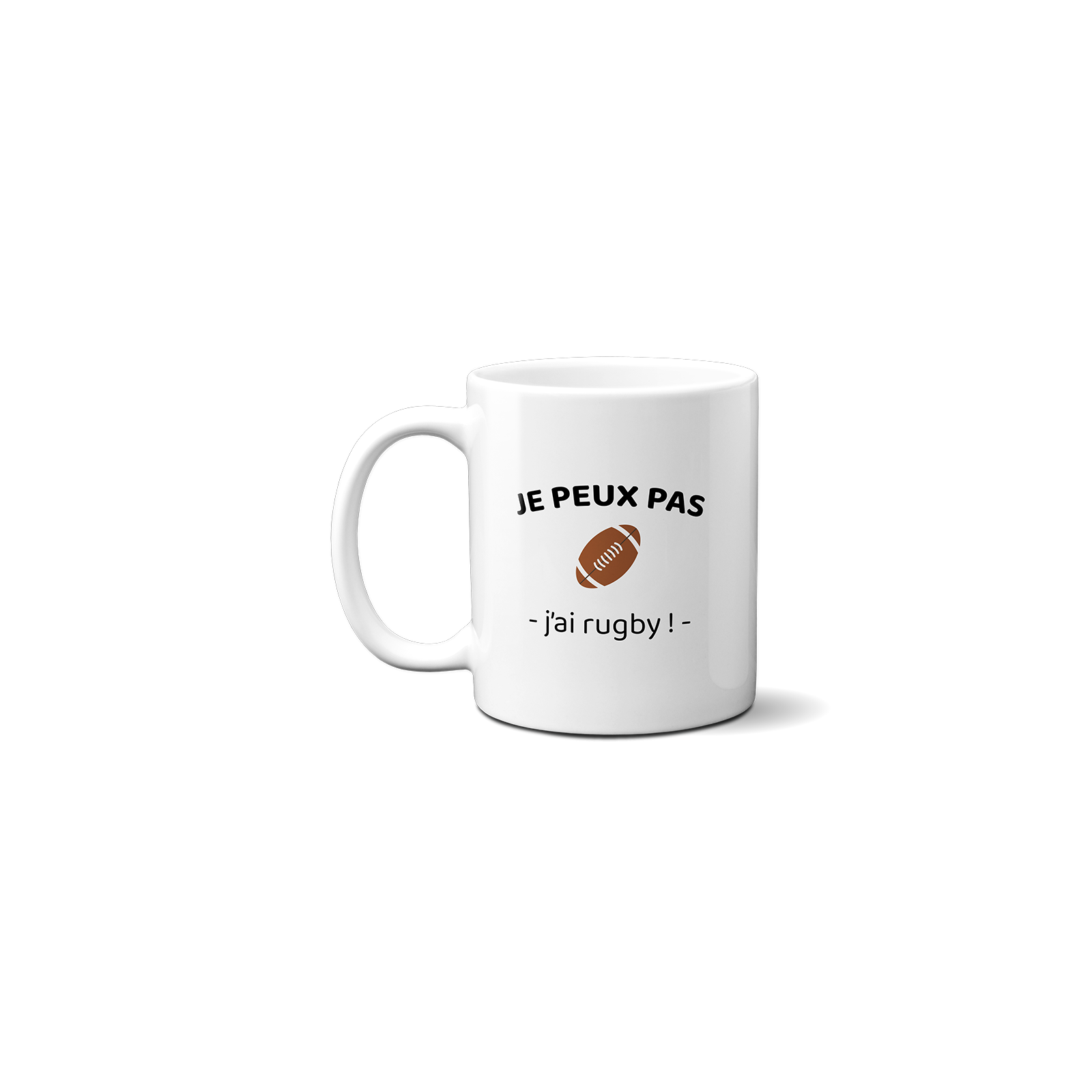 Mug en céramique blanc personnalisable · Je peux pas j'ai rugby · Cadeau passionné de rugby