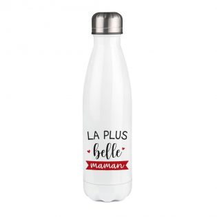 Bouteille isotherme personnalisable prénom - Inox, 50 cL - Modèle La plus Belle des Mamans - Idée cadeau personnalisé Maman