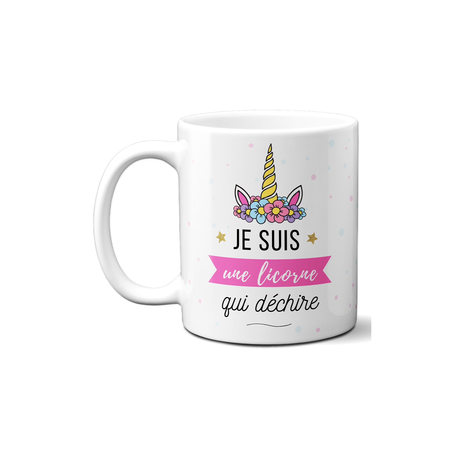 Tasse céramique rose Je suis une Licorne qui Déchire - Mug cadeau licorne pour sa copine - Cadeau anniversaire petite fille Noël