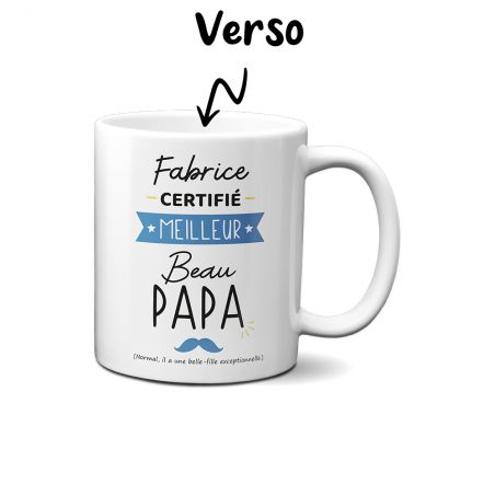 Mug Certifié Meilleur Beau Papa Personnalisable 