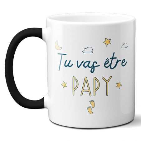 Mug Magique "tu vas être papy" - 33 cl, céramique - Imprimé en France