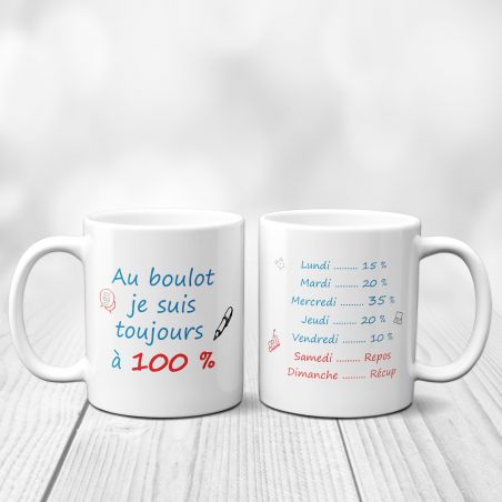 Mug en céramique humoristique : Au boulot je suis à 100 %, 33 cl