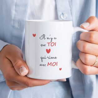 Mug en céramique Il n'y a que Toi qui rime avec Moi , Couple Hétéro, 33 cl