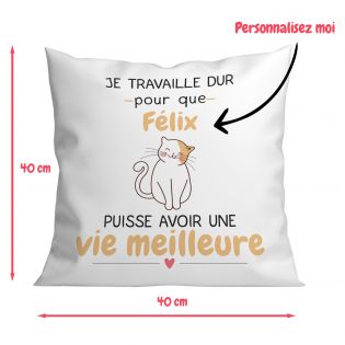 Coussin personnalisé carré 40 x 40 cm humoristique "Je travaille dur pour mon chat"