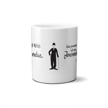 Mug citation Charlie Chaplin "Une journée sans rire est une journée de perdue" - 33 cl, céramique - Imprimé en France