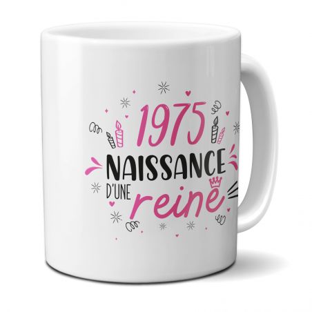 Mug anniversaire 1975 - Naissance d'une Reine - 33 cl, céramique - Imprimé en France