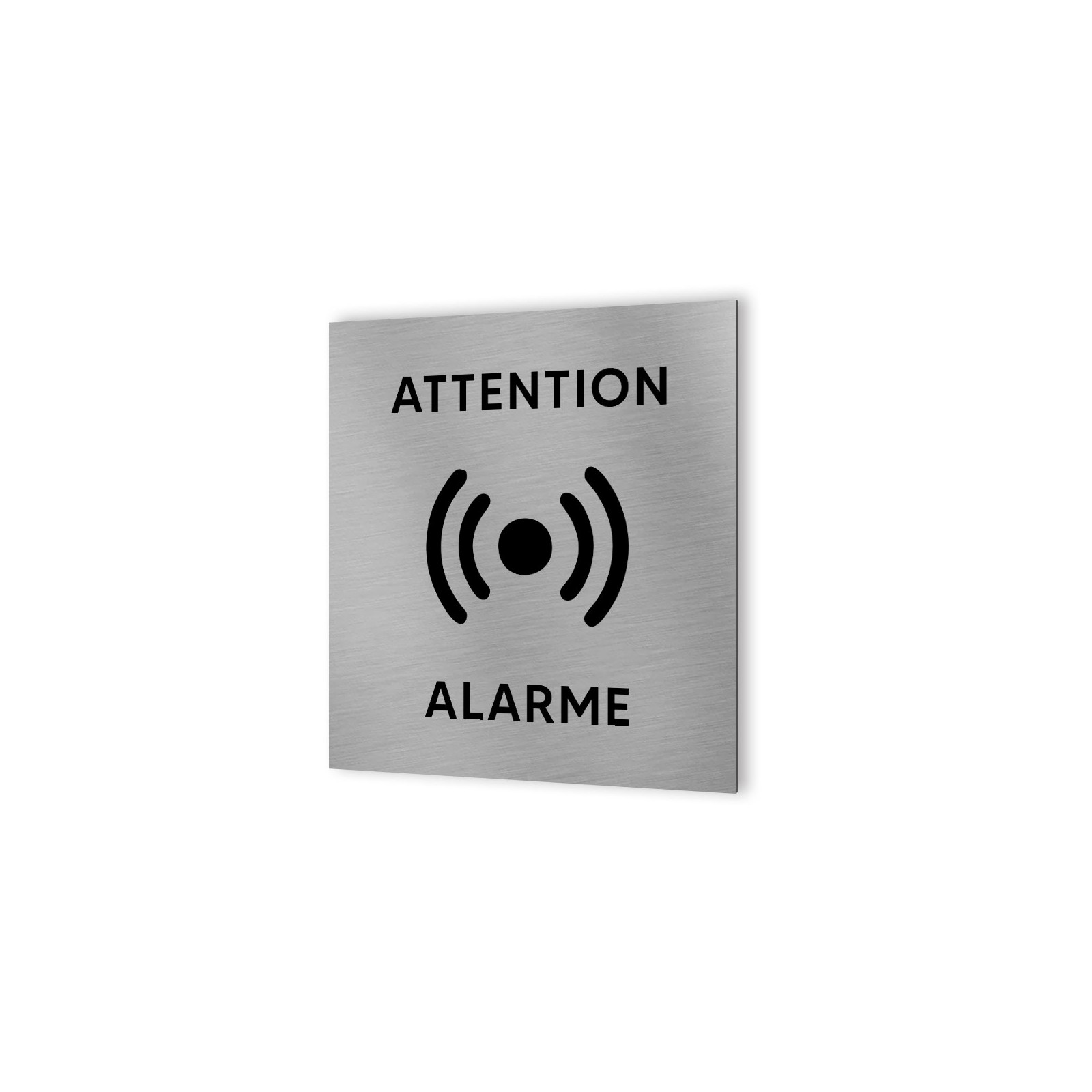 Pictogramme panneau signalétique format 20 cm x 20 cm en Dibond Aluminium brossé - Modèle Alarme