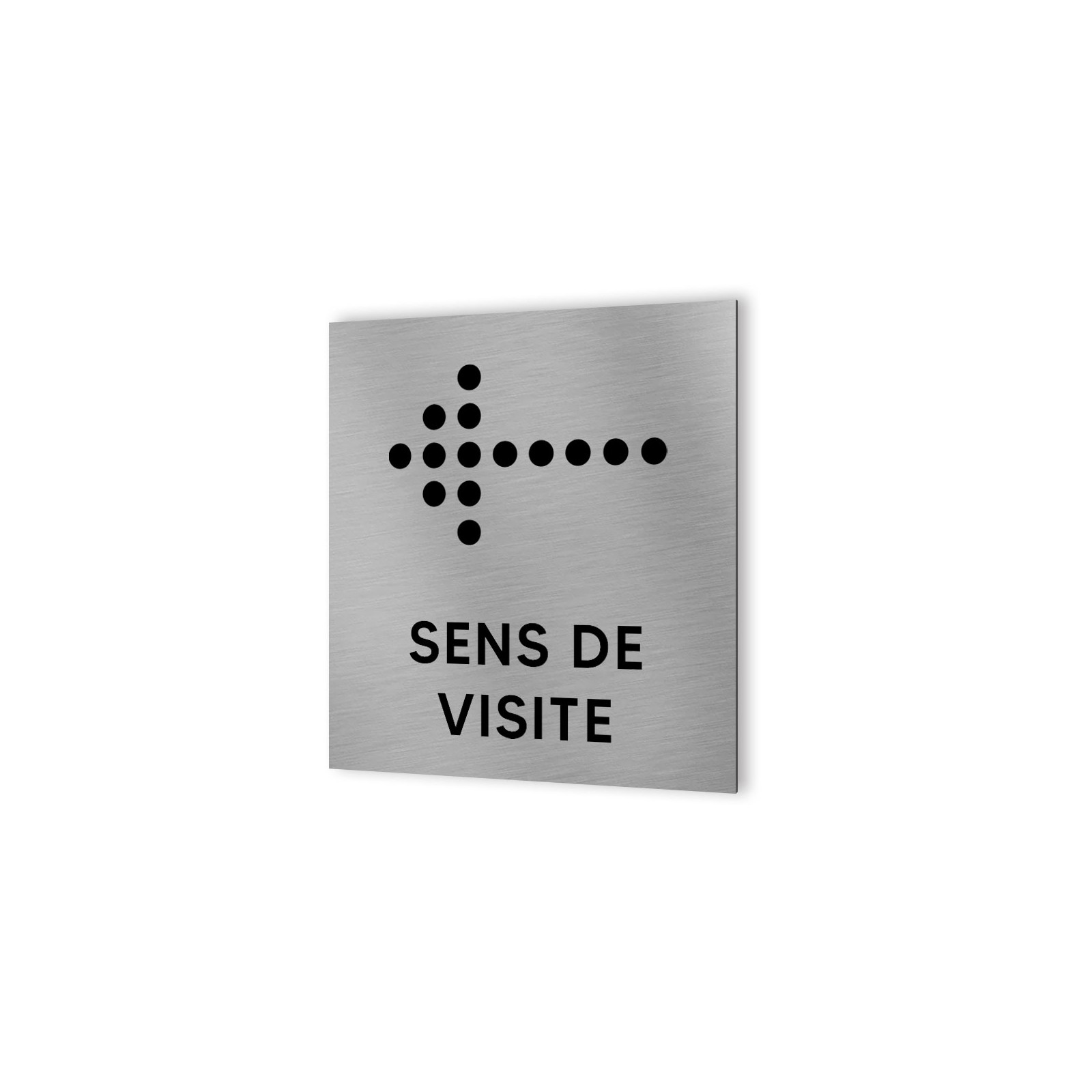 Pictogramme panneau directionnel format 20 cm x 20 cm en Dibond Aluminium brossé - Sens de visite flèche modèle dot